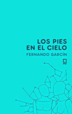 Los pies en el cielo, de Fernando Garcín: el cine como texto y pre-texto portada