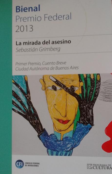 Sebastián Grimberg, La mirada del asesino