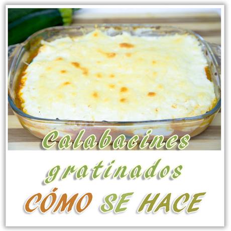 CALABACINES GRATINADOS