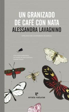 Un granizado de café con nata - Alessandra Lavagnino Un granizado de café con nata - Alessandra Lavagnino