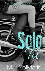 Recomendación Wattpad n° 37: Sólo tú (Serie Los Hamilton #3)