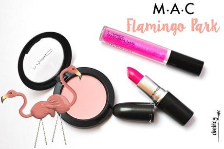 The_ best_of_MAC_Flamingo_Park_Collection_ObeBlog 