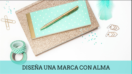 Webinar Gratuito: Aprende a Diseñar una Marca con Alma