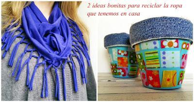 2 ideas bonitas para reciclar la ropa que tenemos en casa