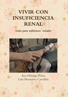 Libro: «VIVIR CON INSUFICIENCIA RENAL»