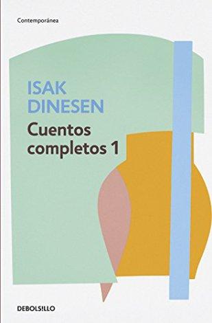 Cuentos Completos de Isak Dinesen