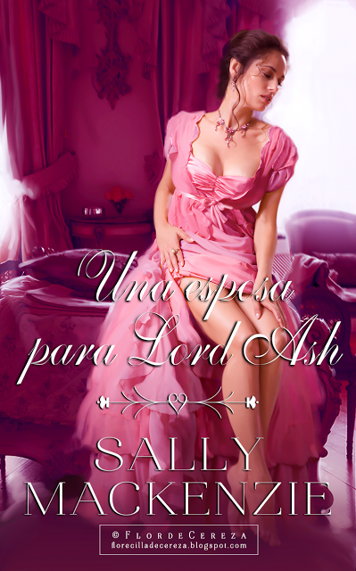 Reseña | Una esposa para Lord Ash, Sally MacKenzie