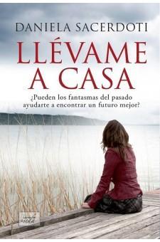Reseña 154. Llévame a casa de Daniela Sacerdoti Reseña 154. Llévame a casa de Daniela Sacerdoti