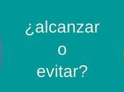 Tendencias personales: ¿alcanzar evitar?