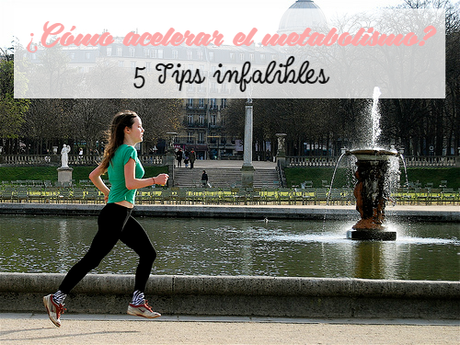 Cómo acelerar el metabolismo