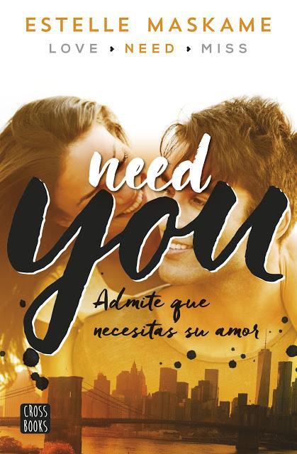 Need you, Estelle Maskame (Serie You 2 = Dimily trilogy 2)