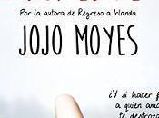 mejores novelas Jojo Moyes