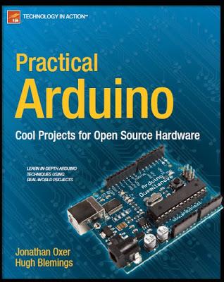 PRACTICAL ARDUINO - Cool Projects for Open Source Hardware
