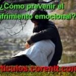 ¿Cómo prevenir el sufrimiento emocional?