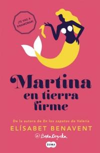 Martina en tierra firme | Elísabet Benavent