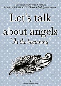 http://editorialcirculorojo.com/lets-talk-about-angels-in-the-beginning/