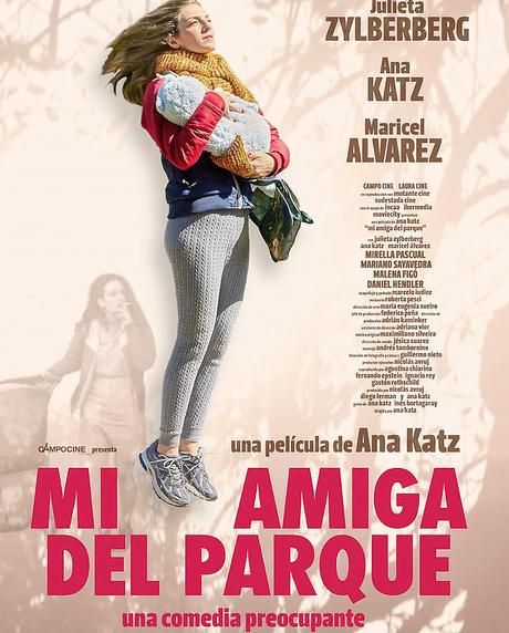 Mi amiga del parque. Argentina, 2015. Dir.: Ana Katz. Con Julieta Zylberberg, Daniel Hendler y Mirella Pascual.