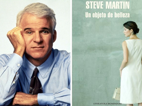 10 novelas escritas por actores Un objeto de belleza, novela del actor Steve Martin