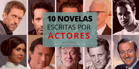 10 novelas escritas por actores