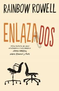 Enlazados, Rainbow Rowell