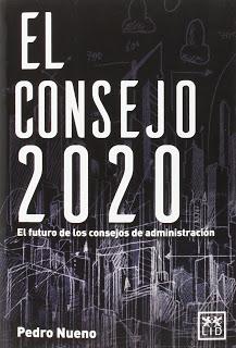 El Consejo 2020; El futuro de los consejos de administración