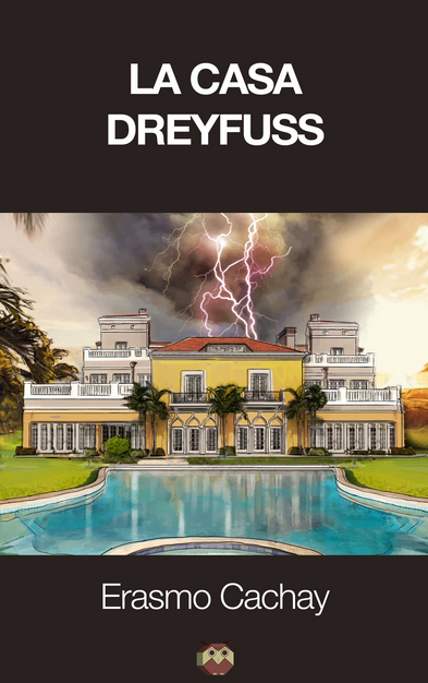 La casa Dreyfuss, Erasmo Cachay, misterio