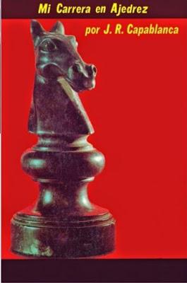 José Raúl Capablanca: A Chess Biography – Miguel Angel Sánchez (40ª reseña)