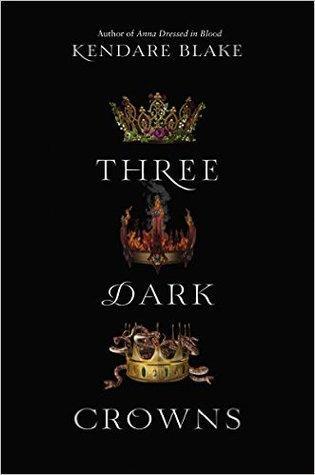 Three Dark Crowns (Untitled, #1)