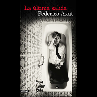 La última salida, Federico Axat