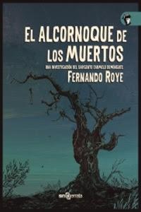 EL ALCORNOQUE DE LOS MUERTOS - FERNANDO ROYE