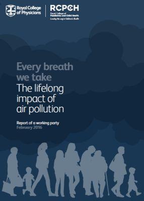 Royal College of Physicians (UK): The lifelong impact of air pollution