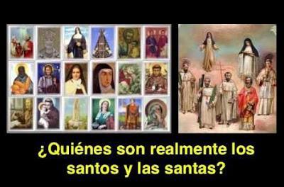 Quiénes son los santos y las santas?