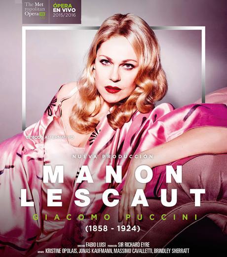 5 MARZO EN CINES: MANON LESCAUT, DESDE MET - NEW YORK