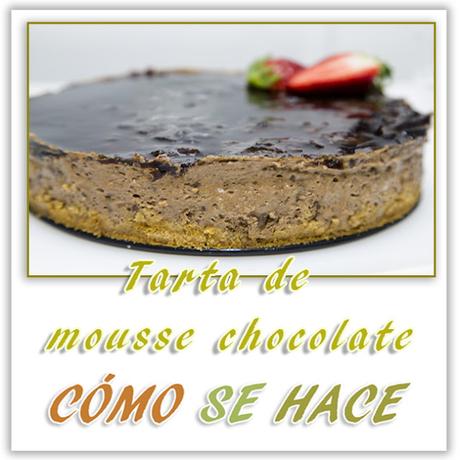 TARTA MOUSSE DE CHOCOLATE Y CAFÉ