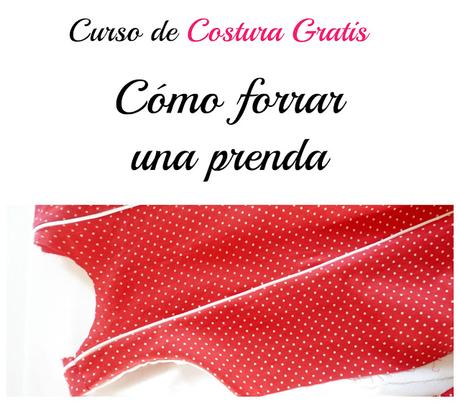 Curso de costura gratis: Forrar prendas