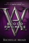 Blood Promise by Richelle Mead
