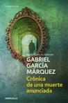 Crónica de una muerte anunciada by Gabriel Garcí­a Márquez