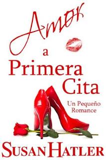 Reseña n° 34: Amor a primera cita (Serie Mejor una Cita que Nunca # 1) - Susan Hatler