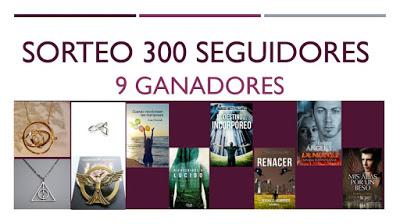 Sorteo 300 seguidores - 9 GANADORES