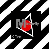 MISTERFLY - K-TRE