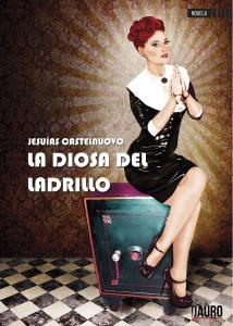 #QueEstasLeyendo, reseña, reseña literaria, blog de lectura, solo yo, blog solo yo, La diosa del ladrillo, Jesuias Castelnuovo, ediciones Dauro, 