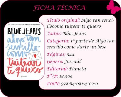 Reseña: Algo tan sencillo como tuitear te quiero, Blue Jeans