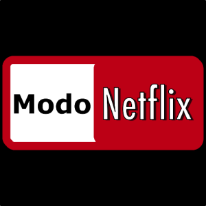 PODCAST 'MODO NETFLIX'. PROGRAMA 7 - 03 DE MARZO 2016.