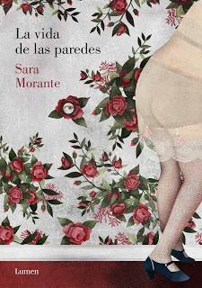 La vida de las paredes - Sara Morante
