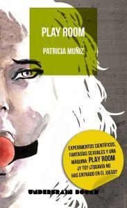 Play Room by Patricia Muñíz (reseña)