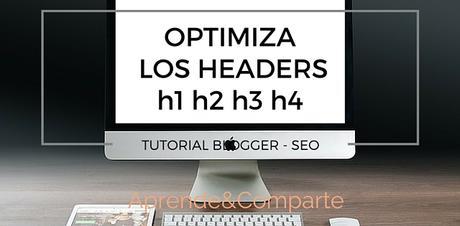 optimiza los headers de tu blog