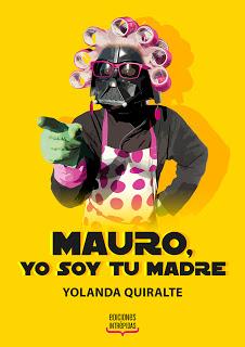 Mauro, yo soy tu madre ~ Yolanda Quiralte