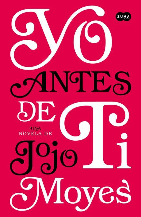 Reseña 159. Yo antes de ti de Jojo Moyes