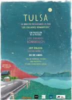 Los exiliados románticos, el show de Tulsa
