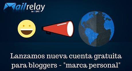 Mailrelay lanza la mayor cuenta de email marketing gratis para bloggers